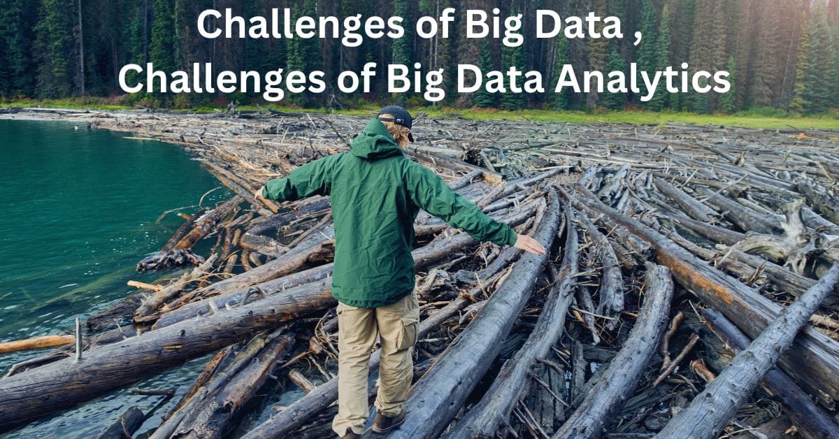 Challenges of Big Data