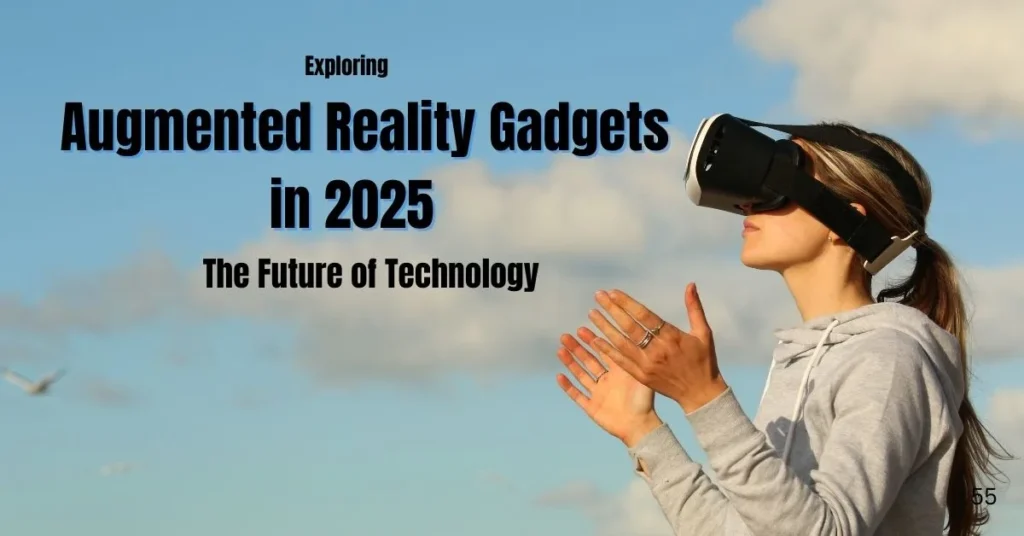 Augmented Reality gadgets in 2025 