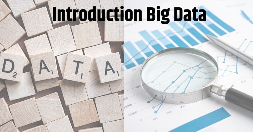 Introduction Big Data