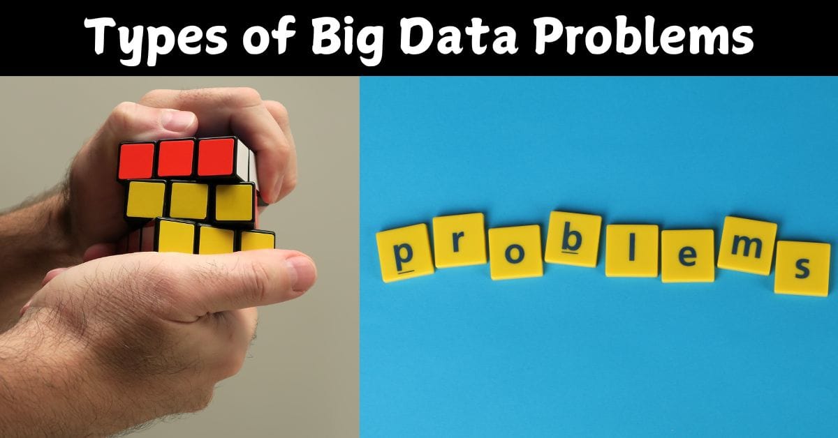 Types of Big Data Problems