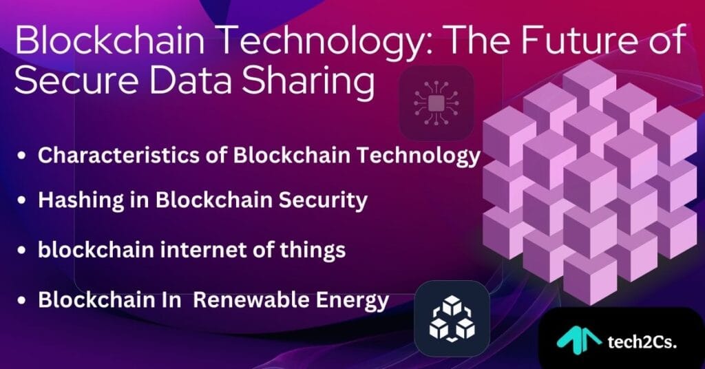 Blockchain Technology: The Future of Secure Data Sharing