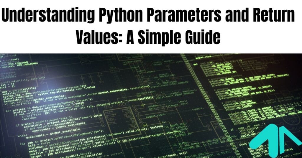 Understanding 2025 Python Parameters and Return Values