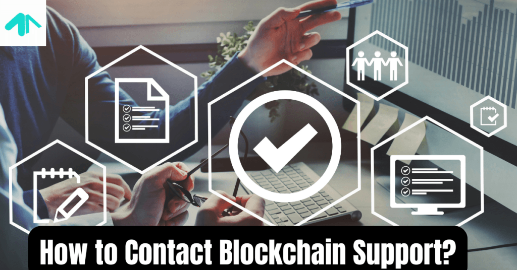 How to Contact Blockchain Support in 2025?