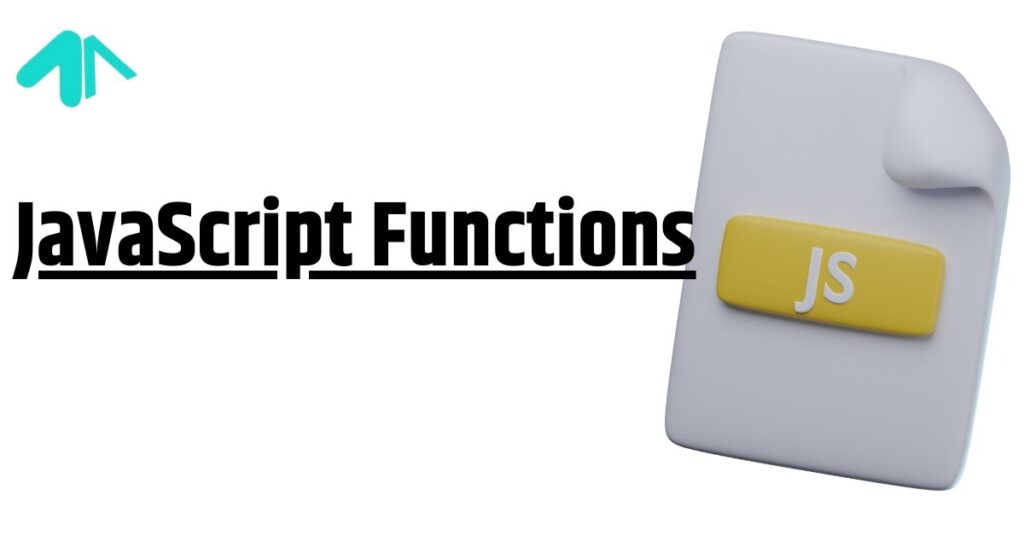 JavaScript Functions