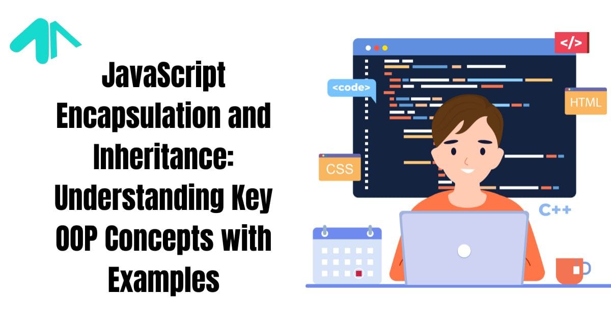 2025 JS Encapsulation and Inheritance